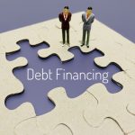 Businesses' Guide for Debt Financing